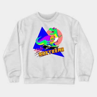 Totally REXtreme Crewneck Sweatshirt